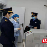 株洲：严控严管医疗废弃物 守护绿水青山