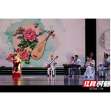 常德丝弦《昭君出塞》亮相第十一届中国曲艺牡丹奖全国曲艺大赛
