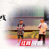 长沙县首创！交通安全主题原创花鼓戏《讨赔偿》线上发布