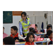 安全“童”行！衡山交警进校园带萌娃学交规