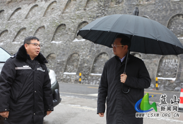 蓝山：龙向洋调研低温雨雪冰冻灾害天气防范应对和安全生产工作