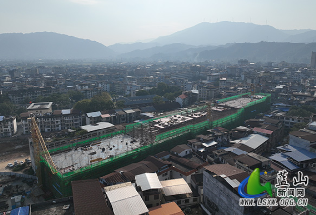 蓝山县第一农贸市场项目建设进入冲刺阶段