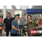 大通湖区：开展端午节前市场安全专项检查