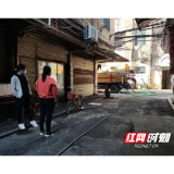 赫山区赫山街道：“三长制”助力老旧小区“逆生长”