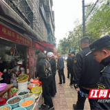 赫山区赫山街道：联合整治 让“烟火气”更有“文明味”