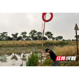 南县三仙湖镇：多措并举“防溺水” 织牢生命“安全网”