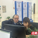 沅江税务：“走流程行动”优化办税体验 推动纳税服务升级