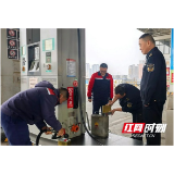 益阳启动成品油质量专项抽检 筑牢蓝天保卫战“源头防线”