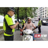安化交警：“摩电”整治常态化 高压严管保安畅