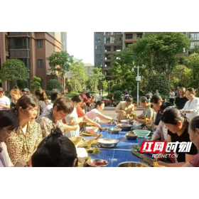 南县：粽叶飘香迎端午 幸福和谐邻里情