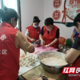 桃花仑街道铁铺岭社区：蒸出民生温度 包起幸福滋味