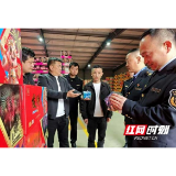 益阳开展烟花爆竹质量专项抽查 筑牢特护期蓝天防线