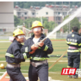 火力全开！天心区开展微型消防站技能大比武