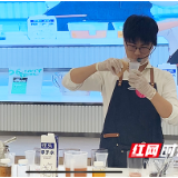 咖啡师大赛、创意饮品大赛……高桥咖啡茶饮当“潮”不让