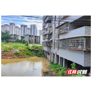 沅陵县望圣坡：社区居民风雨同行 积极开展防汛自救