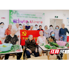 邵阳市中医医院北塔分院养老科开展端午节特别活动