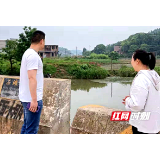 邵东市牛马司镇：加强暑期巡河，做好防溺水宣传工作