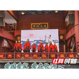“我们的节日·端午”长沙上演 传统文化味儿浓