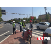 多措并举做好道路交通安全专项整治 黑石铺街道在行动