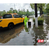短时强对流天气突袭 湘潭多部门紧急排水保通畅