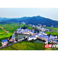 韶山:生态宜居美如画 乡村振兴踏歌来