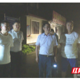 邱初开凌晨深入重点区域调度防汛备汛工作