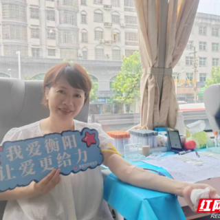 衡阳市中心医院：医务人员踊跃献血 “热血榜样”就在身边