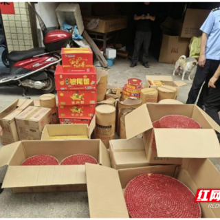 曝光!衡南县冠市镇查处一起非法储存烟花爆竹案件