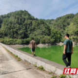 慈利县甘堰土家族乡：聚力巡河护水 守护碧水清波