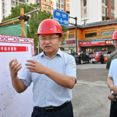 永定大道、溪北路防洪排涝工程预计9月底完工 赵云海开展施工进度和安全生产检查