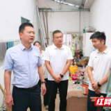 筑牢防汛“安全堤” 守护群众“生命线”——陈淼、李佳谕检查防汛抗灾工作