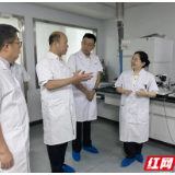 岳阳临港高新区与岳阳海关、长沙海关技术中心会商实验室能力建设
