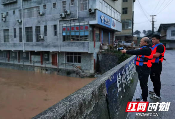 真抓实干保安澜，筑牢防汛安全堤——怀化市水文局积极应对本轮洪水过程