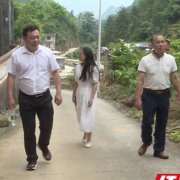 江华：黄世才带队到各乡镇开展踏察调研