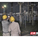 国网湘潭供电公司秋夜特巡忙测温 “把脉”电网护平安