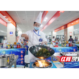 湘潭县：34名厨师同场竞技“辣椒炒肉” 初显“莲乡名厨”风采