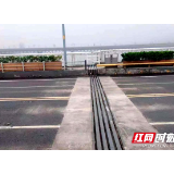 湘潭三大桥桥面伸缩缝紧急更换工作顺利完成