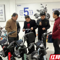 永州市市场监督管理局开展电动自行车、电动摩托车安全隐患执法检查