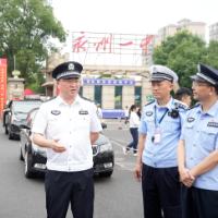 护航平安高考 守护端午安康 永州公安圆满完成高考季和端午假期安保工作