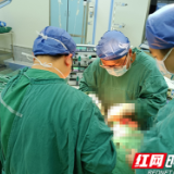 医疗服务提升年丨永州市中心医院：多学科协作成功切除颈部巨大肿瘤