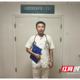永州职院附属医院丨鲍建宏：心内科总住院的400个日夜 在心跳停搏处守护生命尊严