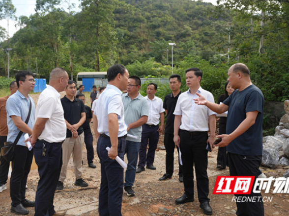 江永：何德波调研重点项目建设情况