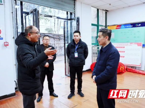 永州经开区：周润润督导安全生产工作并开展春节走访慰问