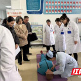 永州市中心医院全科医学科党支部、老年医学科党支部走进仁湾卫生院开展急救技能专项培训
