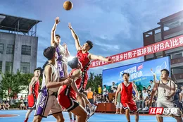组图 | 临武县万水乡：篮球赛（村BA）开赛点燃乡村活力