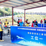 技能报国 匠心筑梦 2025年湖南省级职业技能竞赛·交通运输行业职业技能竞赛圆满落幕