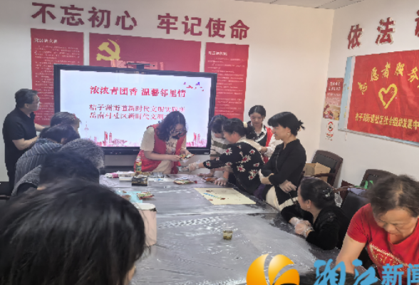 岳南村社区：浓浓青团香 和谐邻里情