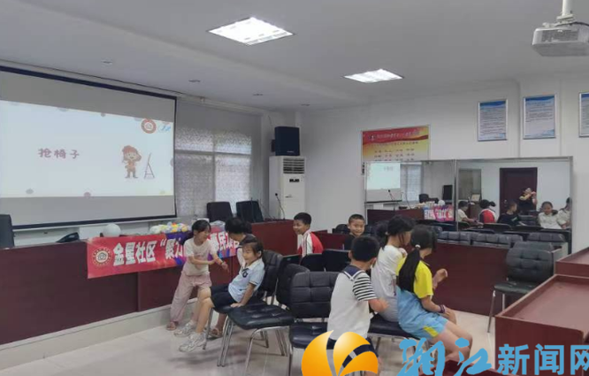西湖街道金星社区暑期活动助力青少年健康成长
