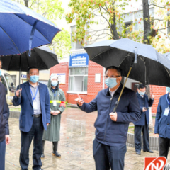 雷绍业在城区督导第六轮区域核酸检测和学校复学准备工作时强调：覆盖全员高质高效做好核酸检测 筑牢校园安全防线稳步推进复学复课