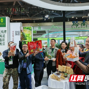 湘品出海 势如破竹 ——湖南农产品加速拓展国际市场